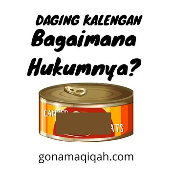 Daging Kalengan Bagaimana Hukumnya?
